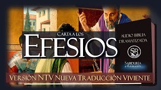 CARTA A LOS EFESIOS AUDIO BIBLIA NTV DRAMATIZADA NUEVA TRADUCCION VIVIENTE [upl. by Jacqueline]