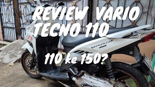 REVIEW VARIO TECHNO 110 WORTH IT DI 2024 [upl. by Neyuh]