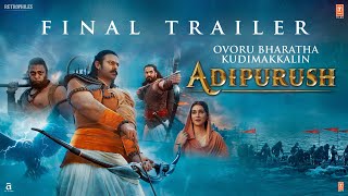 Adipurush Final Trailer Tamil  Prabhas  Kriti Sanon  Saif Ali Khan  Om Raut  Bhushan Kumar [upl. by Aivataj590]