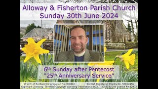 Alloway and Fisherton Parish Church Service  Sunday 30th June 2024 at 1030am Livestream [upl. by Dorena]