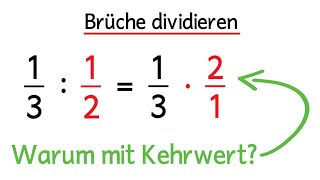 Brüche dividieren und kürzen  Warum mit Kehrwert  Bruchrechnung Division [upl. by Janina]