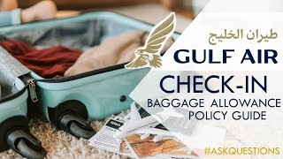 Gulf Air Baggage Policy  Cabin and Check in Baggage Size Weight and Dimensions [upl. by Ereynihc]