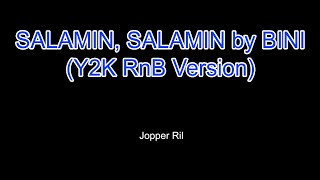 Salamin Salamin by BINI Y2K RnB version  KARAOKE [upl. by Yerhpmuh]