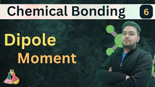 Dipole Moment  Ionic and Covalent Character  Chemical Bonding  Class 11 Chemistry Chapter 4 [upl. by Nolham]