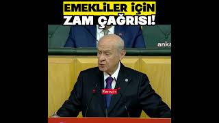 Devlet Bahçeliden emekliler için zam teklifi shorts [upl. by Blandina364]