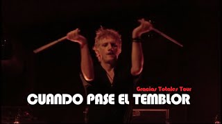 Soda Stereo  Cuando Pase El Temblor  Gracias Totales Tour  ft Gustavo Santaolalla [upl. by Eidod]