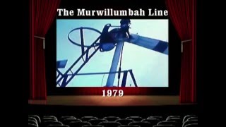 The Murwillumbah Line 1979 [upl. by Corabelle]