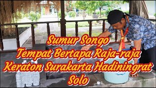 Sumur Songo Keraton Surakarta Hadiningrat Solo  Tempat Bertapa Para Raja [upl. by Fredela614]