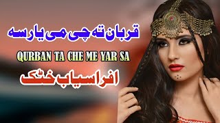 Qurban Ta Che Me Yar Sa  Afrasiab Khattak Pashto Song 2024  New Pashto Song  Tappy  HD Video [upl. by Anelagna751]