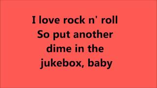 Joan Jett I Love Rock N Roll lyrics [upl. by Biancha]