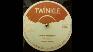 Twinkle Brothers ‎– Unemployment amp Version Twinkle Music 1983 [upl. by Diamante]