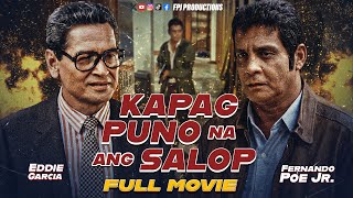 Kapag Puno na ang Salop 1987  Full Movie  HD  Fernando Poe Jr [upl. by Anerol668]