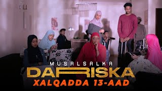 TAXANAHA DARISKA  XALQADDA 13AAD [upl. by Elsilrac]