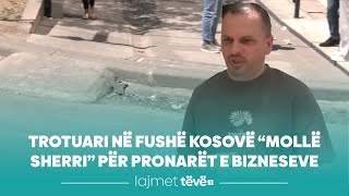 Trotuari në Fushë Kosovë “mollë sherri” për pronarët e bizneseve [upl. by Bevis]