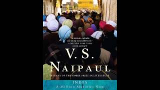 History Book Review India A Million Mutinies Now Vintage International by VS Naipaul [upl. by Nylyak]