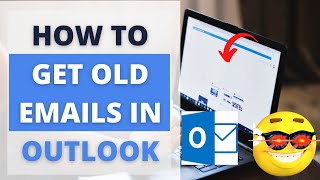 How To Get Old Emails In Outlook  How To Search Old Emails [upl. by Stanley]