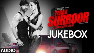 TERAA SURROOR Full Songs JUKEBOX  Himesh Reshammiya Farah Karimaee  TSeries [upl. by Trotta]