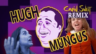 Hugh Mungus Thats my Name Remix [upl. by Theda243]