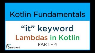 Kotlin quotitquot keyword in Lambda expression Complete example tutorial Kotlin android Tutorial 94 [upl. by Enneibaf459]