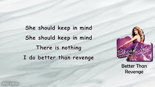 Taylor Swift  Better Than Revenge Lyric Video [upl. by Aisatal]