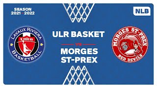 NLB Men  Day 13 ULR BASKET vs MORGES [upl. by Bertine]