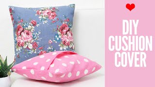 DIY Cushion Covers amp Pillow Covers  How to Make a Pillow REALLY fast [upl. by Rand]