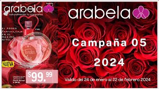 ARABELA Campaña 5 2024 Valido del 24 de enero al 22 de febrero 2024 [upl. by Karab]