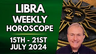 Libra Horoscope  Weekly Astrology  15th to 21st July 2024 [upl. by Alemat]