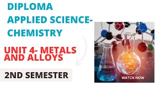 Applied Chemistry UnitMetals and Alloys Part4 [upl. by Odrahcir]