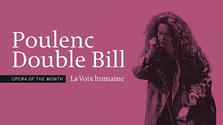 La Voix humaine  Opera of the Month [upl. by Nivag105]