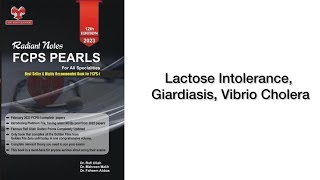 Lactose Intolerance Giardiasis Vibrio Cholera PastMCQS FCPS part 1 PreparationRafiullah DoubleA [upl. by Adorne997]