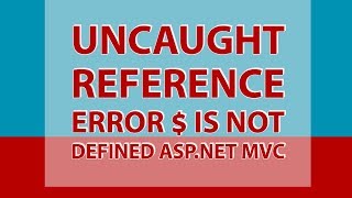 uncaught ReferenceError  is not defined Aspnet mvc [upl. by Eenat]