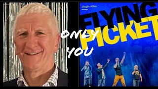 ONLY YOU  Flying Pickets  recorded live colinwardale [upl. by Naillik567]