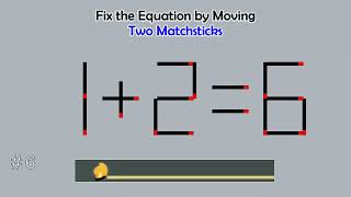 Matchstick Studio   Fix the math equation by moving one or two matchsticks Logic puzzles [upl. by Ardehs]