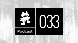 Monstercat Podcast Ep 033 [upl. by Jeanie693]