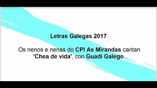 Letras Galegas 2017 Cantando con Guadi Galego [upl. by Atsugua]