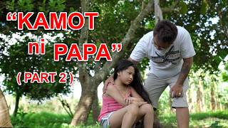 KAMOT NI PAPA  part 2  short film [upl. by Hanway]