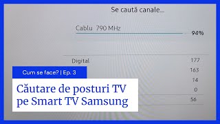 Căutare de posturi TV digitale HD 4K și analogice pe Smart TV Samsung la Digi  RCSRDS 2022 [upl. by Darrey]