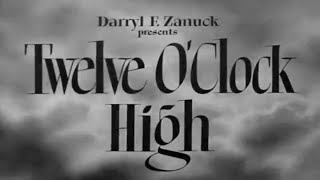 Twelve OClock High 1949 📽War Drama📽 Gregory Peck Hugh Marlowe amp Dean Jagger [upl. by Avehsile]