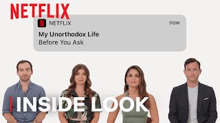 My Unorthodox Life Cast Answers Your Most Asked Questions  Before you Ask  Netflix [upl. by Elleuqar]