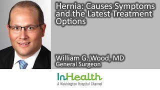 Hernias Causes Symptoms and the Latest Treatment Options [upl. by Lemaceon]