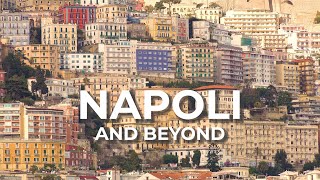 Napoli and Beyond  Italy Travel Documentary [upl. by Tirza]