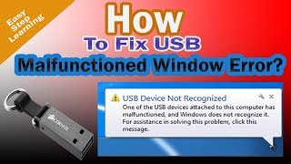 How To Fix USB Malfunctioned Window Error [upl. by Dikmen199]