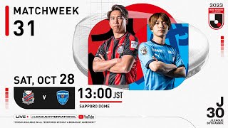 LIVE  Hokkaido Consadole Sapporo vs Yokohama FC  Matchweek 31  2023  J1 League [upl. by Ultann]