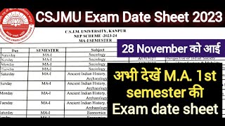 CSJMU ma1st semester exam date sheet 2023  kanpur university December exam 2023 csjmu exam 2023 [upl. by Annaor]