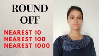 ROUND OFF Nearest 10 100 and 1000 [upl. by Aneehsar]