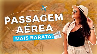 COMO COMPRAR PASSAGEM AÉREA mais BARATA  5 DICAS  CUPOM de DESCONTO [upl. by Durkee]