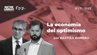 La economía del optimismo  Entre Líneas [upl. by Heida791]