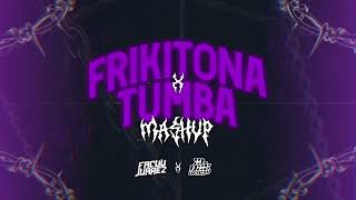 Frikitona Mashup Tumba  Cris Mj Thomy Dj TIKTOK  Facu Juarez [upl. by Eachern360]