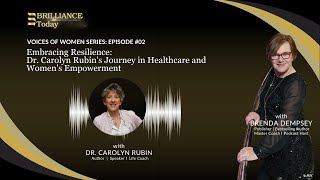 Embracing Resilience Dr Carolyn Rubins Journey in Healthcare and Womens Empowerment [upl. by Siurad]